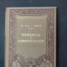 Libros antiguos: HERENCIA Y CONSTITUCION - J.BAUER - 1930 - CON EX LIBRIS
