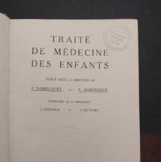 Libros antiguos: TRAITÉ DE MEDICINE DES ENFANTS- 5 TOMOS- NOBECOURT Y BABONNEIX-1934- CON EX LIBRIS