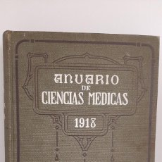 Libros antiguos: ANUARIO DE CIENCIAS MEDICAS 1918