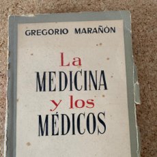 Libros antiguos: LA MEDICINA Y LOS MÉDICOS. GREGORIO MARAÑÓN (BOLS 26)