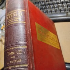 Libros antiguos: TRATADO DE MEDICINA TOMO TERCERO - DR. A. BERGÉ - SALVAT Y C.ª,S. EN C. EDITORES