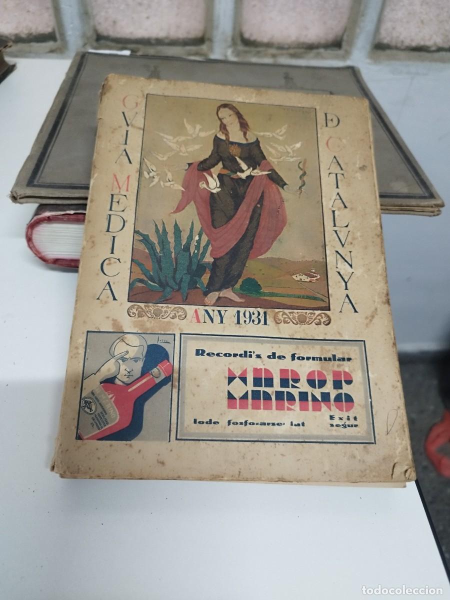 Antiquarische B&uuml;cher: GUIA M&Eacute;DICA DE CATALUNYA / SINDICAT DE METGES DE CATALUNYA / ANY 1931
