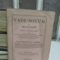 Libri antichi: VADE-MECUM DEL PRACTICANTE - JUAN MARSILLACH Y PARERA.. TRATADO DE CIRUGÍA MENOR. 1880,