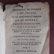 Libros antiguos: ELEMENTOS DE HIGIENE - 2 TOMOS - LUIS MARIA MEXIA - 1828