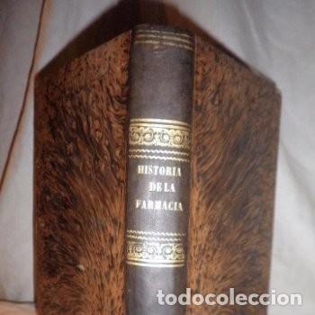 Libros antiguos: ENSAYO SOBRE LA HISTORIA DE LA FARMACIA - A&Ntilde;O 1847.