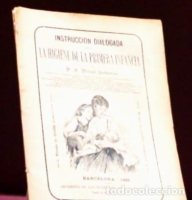 Libri antichi: FRANCISCO VIDAL SOLARES ... INSTRUCCI&Oacute;N DIALOGADA ACERCA LA HIGIENE DE LA PRIMERA INFANCIA ... 1886