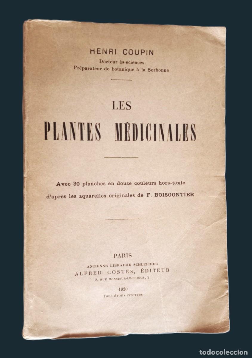 Libros antiguos: LES PLANTES M&Eacute;DICINALES - Foto 1