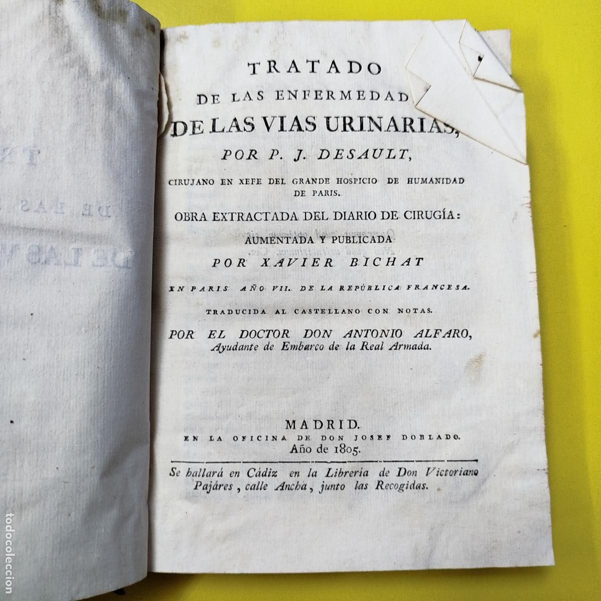 Libros antiguos: RARISIMO LIBRO ANTIGUO TRATADO DE LAS ENFERMEDADES DE LAS VIAS URINARIAS DESAULT 1805
