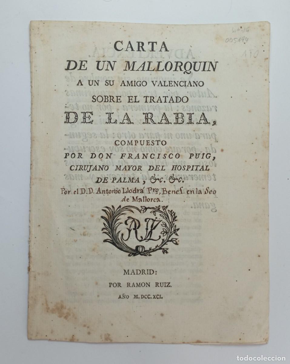 Libros antiguos: Antonio Llodr&aacute;. Carta de un Mallorqu&iacute;n a un su amigo valenciano sobre el tratado de la rabia