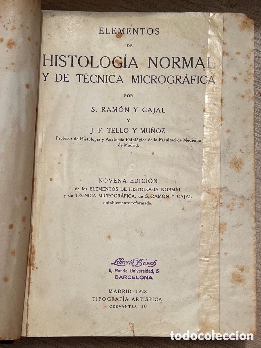 Libri antichi: Elementos de Histolog&iacute;a normal y de t&eacute;cnica micrografica, 1928