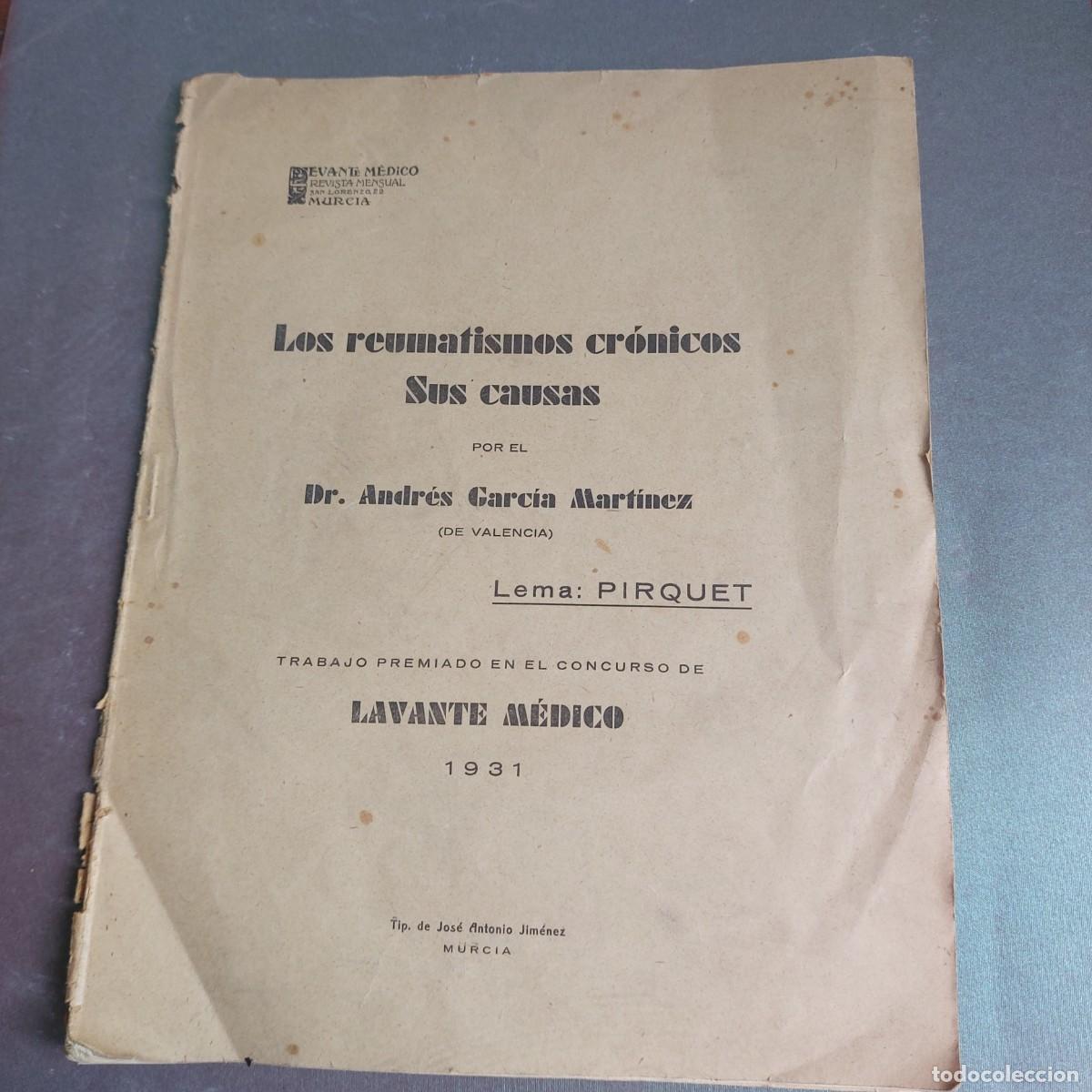 Antiquarische B&uuml;cher: Los reumatismos cronicos - Andres Garcia Marinez - 1931 - ( dedicado por el autor)