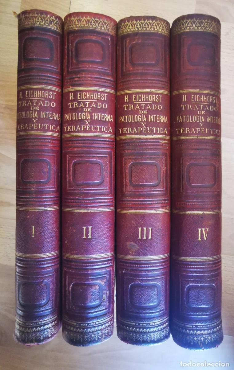 Antiquarische B&uuml;cher: EICHHORST, Hermann. Tratado de patolog&iacute;a interna y terap&eacute;utica: escrito para m&eacute;dicos pr&aacute;cticos y al