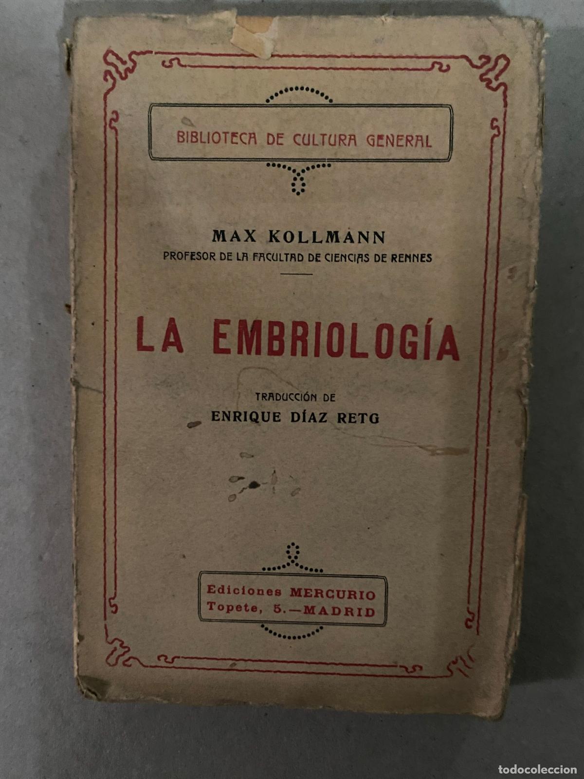 Libros antiguos: La Embriolog&iacute;a. Max Kollmann - Foto 1