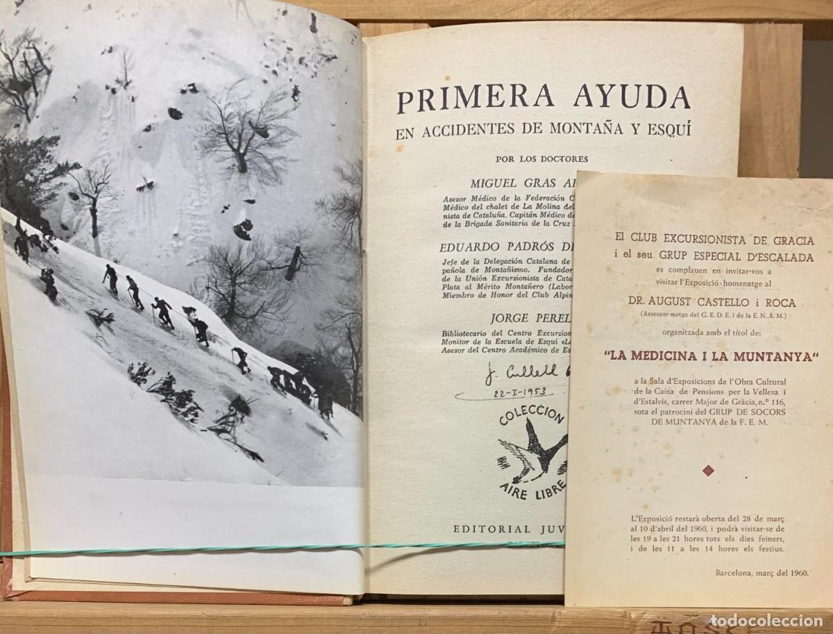 Libros antiguos: PRIMERA AYUDA EN ACCIDENTES DE MONTA&Ntilde;A Y ESQUI gras padr&oacute;s perell&oacute;