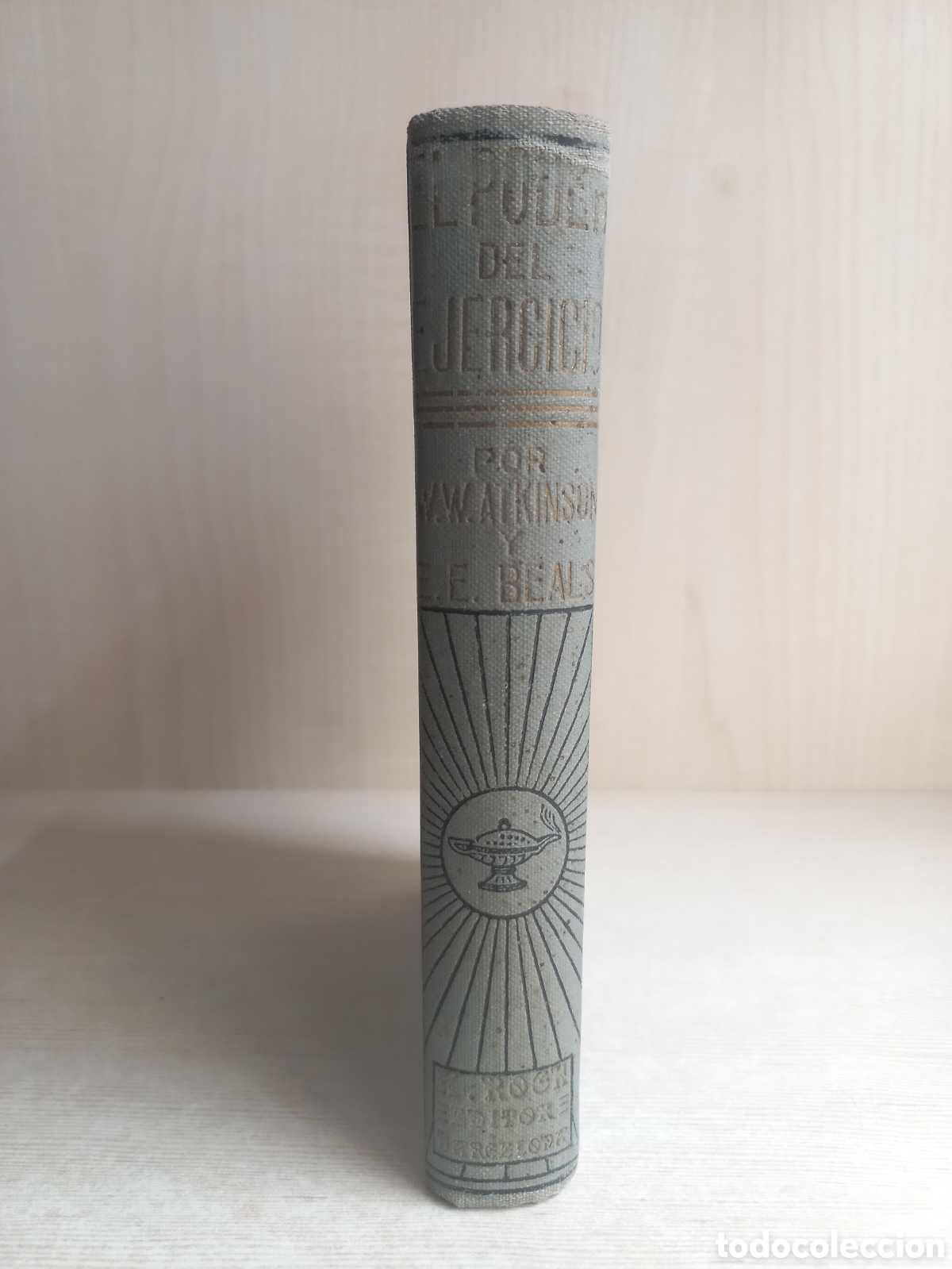 Libros antiguos: El poder de ejercicio. Educaci&oacute;n F&iacute;sica. Antonio Roch. Atkinson y Beals. - Foto 2