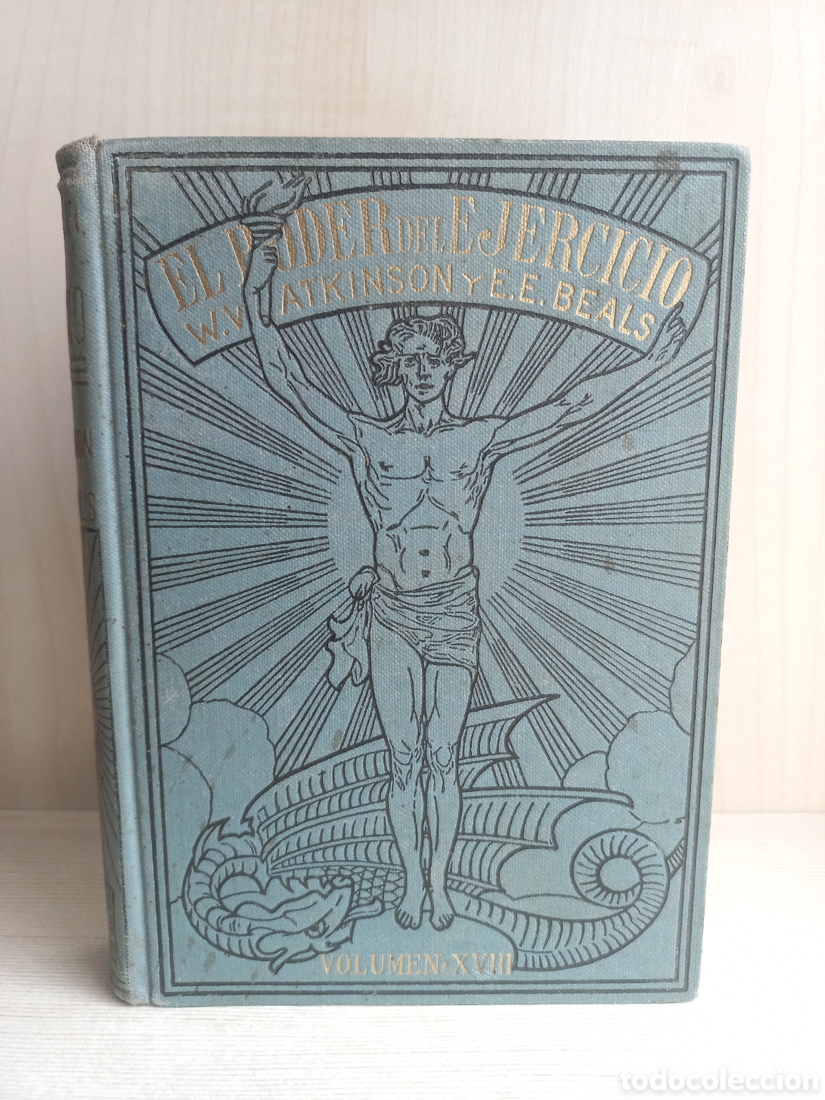 Libros antiguos: El poder de ejercicio. Educaci&oacute;n F&iacute;sica. Antonio Roch. Atkinson y Beals. - Foto 1