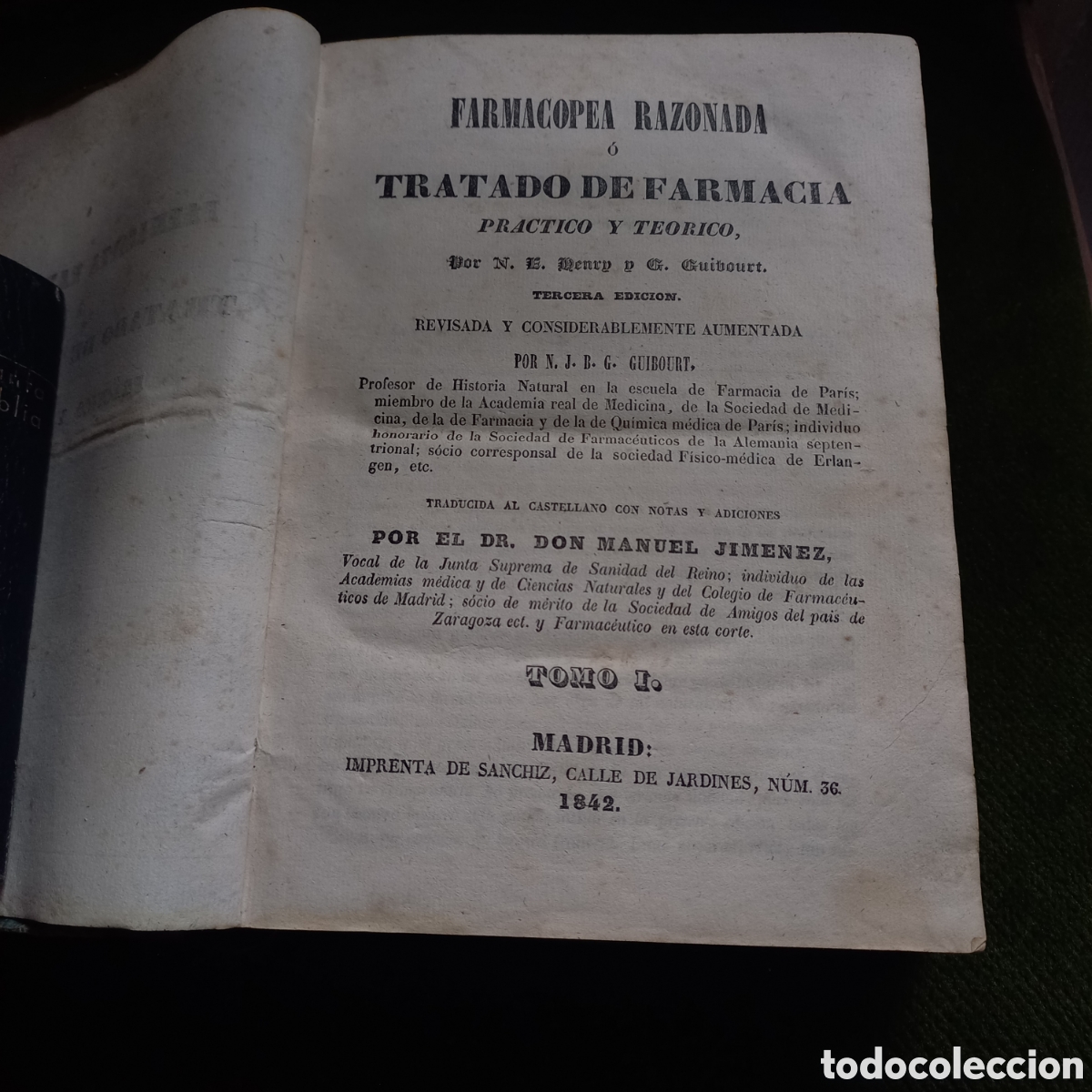 Libros antiguos: TRATADO DE FARMACIA POR GUIBURT MADRID 1842.