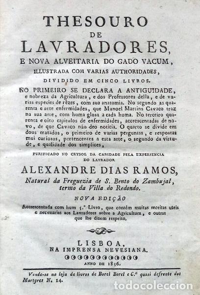Libros antiguos: DIAS RAMOS. (Alexandre) - THESOURO DE LAVRADORES, E NOVA ALVEITARIA DO GADO VACUM,