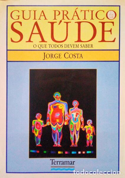 Libros antiguos: COSTA. (Jorge) - GUIA PR&Aacute;TICO DA SA&Uacute;DE. - Foto 1