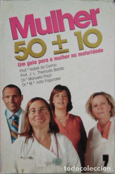 Libros antiguos: CARMO. (Isabel do) e outros. - MULHER 50 +/- 10. - Foto 1