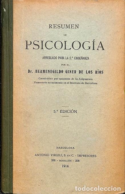 Antiquarische B&uuml;cher: RESUMEN DE PSICOLOG&Iacute;A - DR. HERMENENEGILDO GINER DE LOS RIOS - ANTONIO VIRGILI, S. EN C. - IMPRESORE