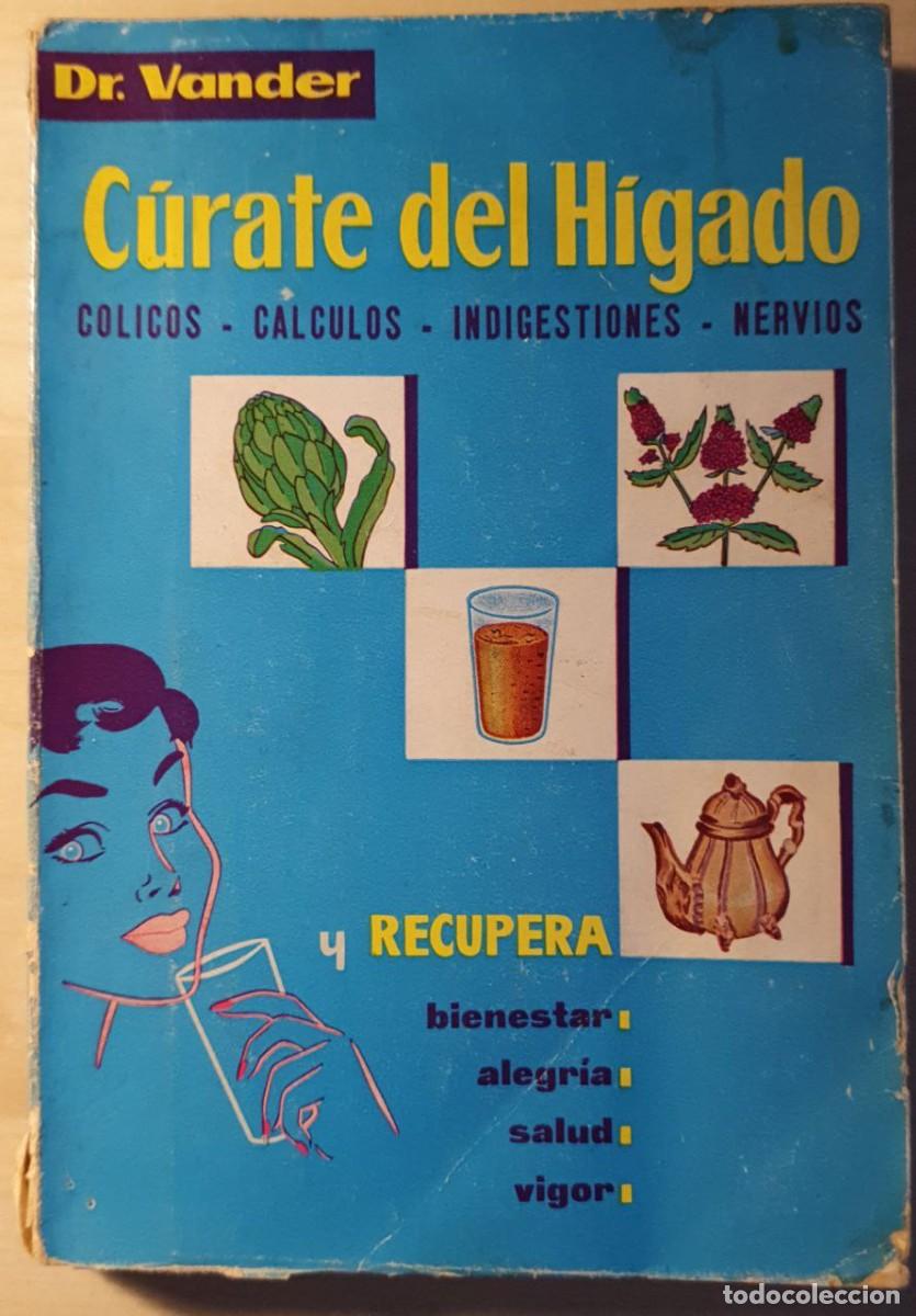 Libros antiguos: DR VENDER. C&uacute;rate del h&iacute;gado - Foto 1