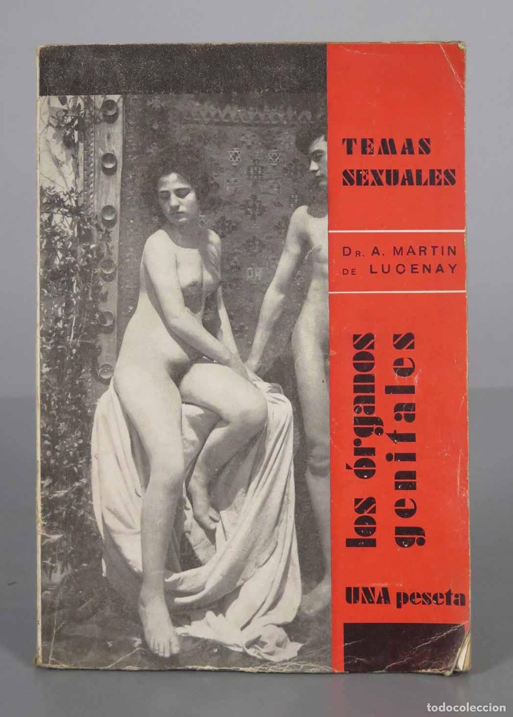 Antiquarische B&uuml;cher: Los &oacute;rganos genitales. Biblioteca de Divulgaci&oacute;n sexual Dr. A Martin de Lucenay