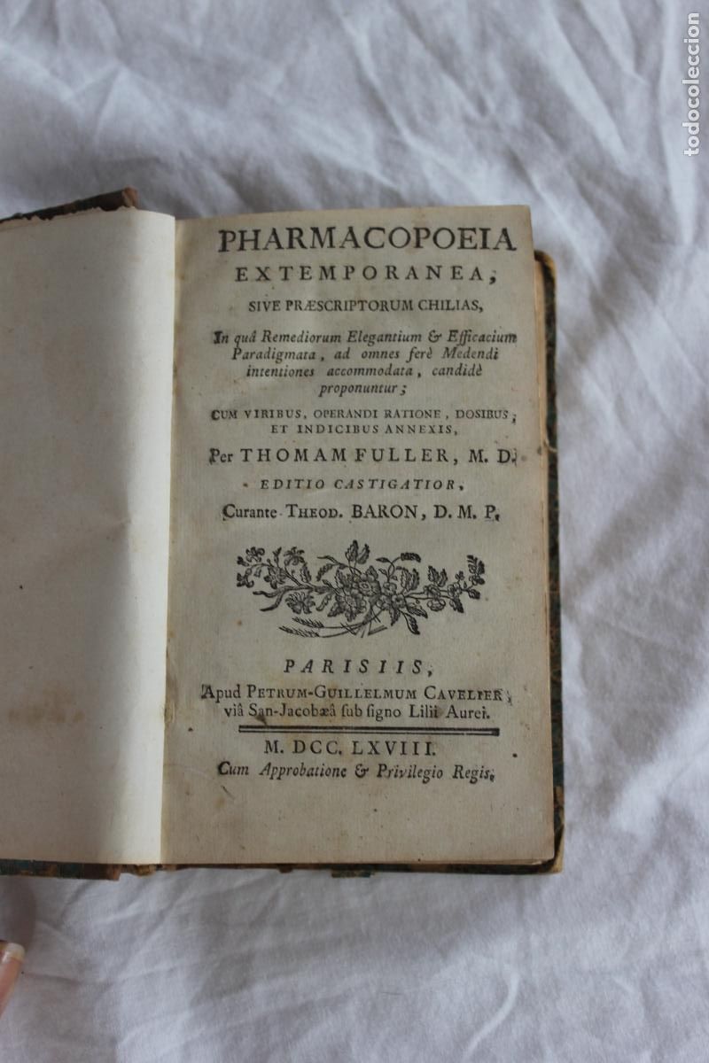 Libros antiguos: PHARMACOPEAIA EXTREMPORANEA POR THOMAM FULLER PARIS 1768