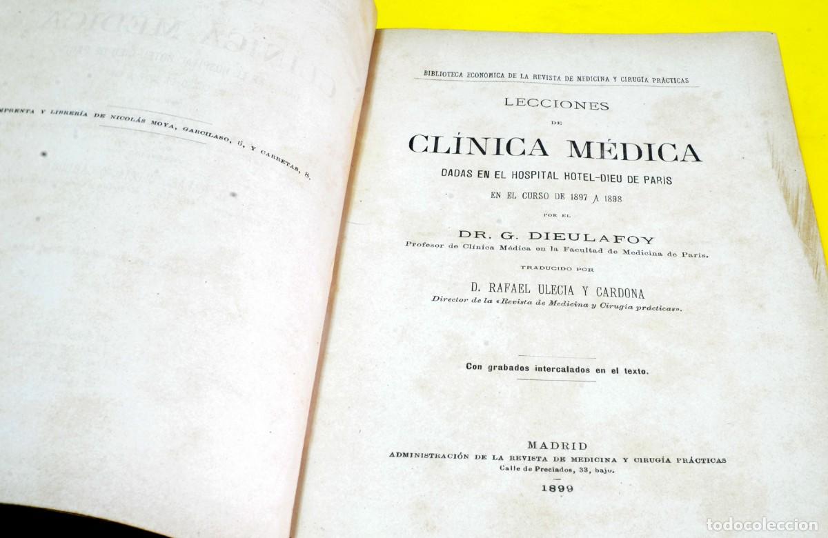 Livres anciens: LECCIONES DE CL&Iacute;NICA M&Eacute;DICA DADAS EN EL HOSPITAL HOTEL-DIEU PAR&Iacute;S DIEULAFOY 1899