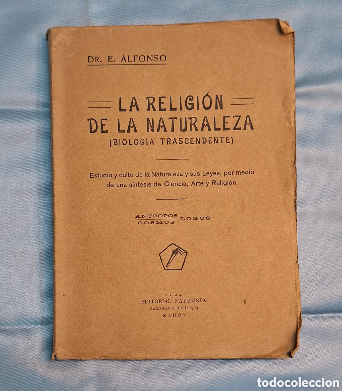 Livres anciens: La Religi&oacute;n de la Naturaleza de Dr. Eduardo Alfonso, publicado en 1924.