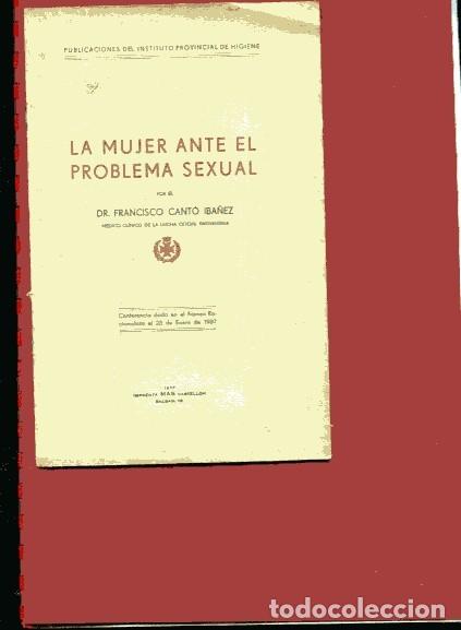Libros antiguos: LA MUJER ANTE EL PROBLEMA SEXUAL, conferencia Ateneo Racionalista Castellon en 23 enero 1937