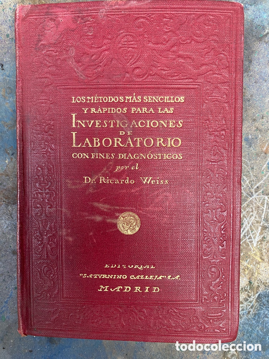 Libros antiguos: Libro Medicina 1923 - Dr. Ricardo Weiss -(1923) sobre investigaciones de laboratorio m&eacute;dico.