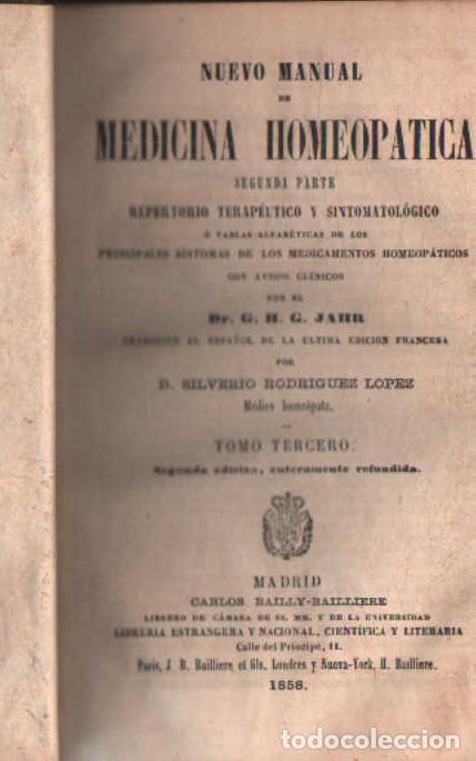 Libros antiguos: NUEVO MANUAL DE MEDICINA HOMEOP&Aacute;TICA. JAHR, G.H.G. A-MEDNAT-845