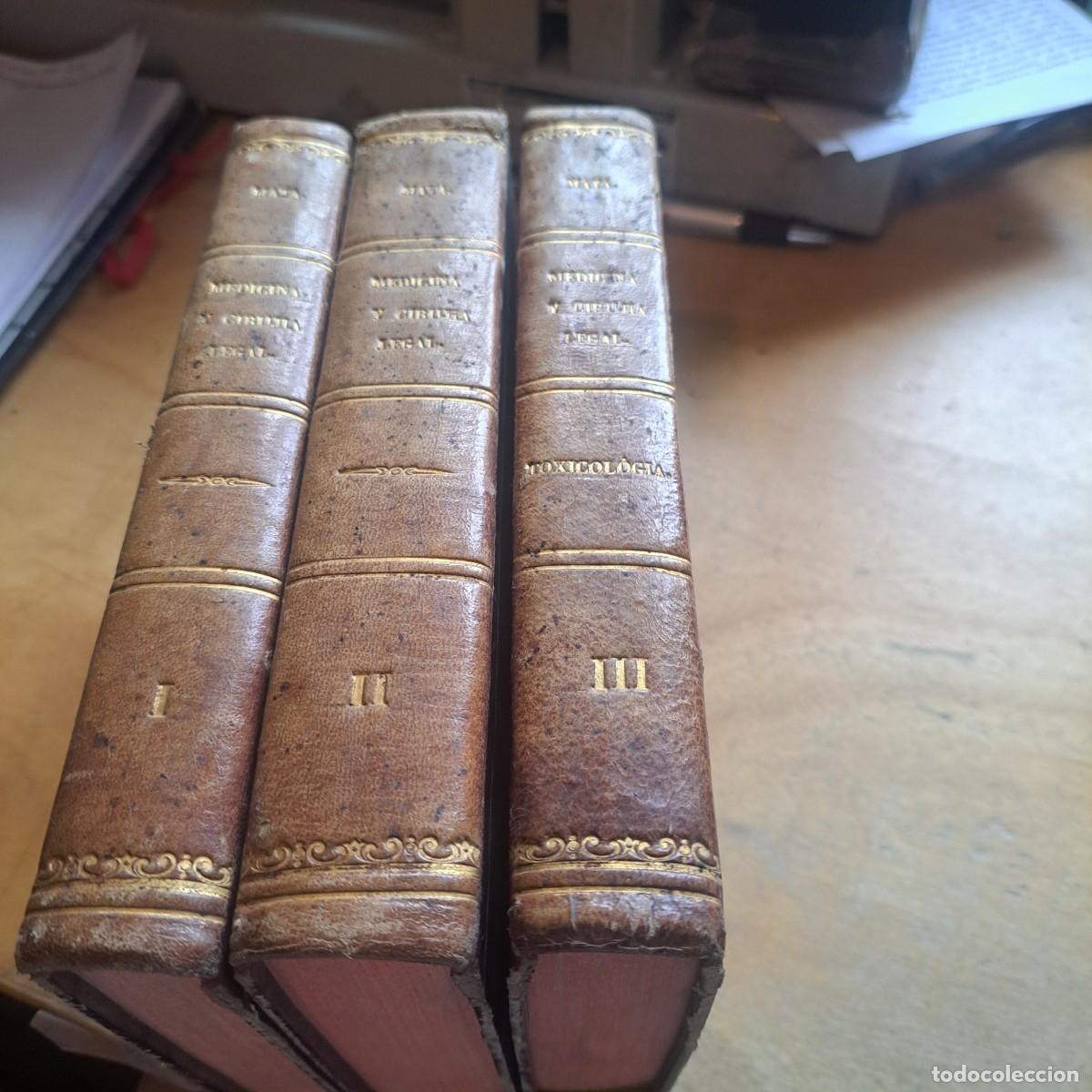 Libri antichi: TRATADO DE MEDICINA Y CIRUGIA LEGAL TEORICA Y PRACTICA + TEORICA Y PRACTICA + COMPENDIO DE TOXICOLO