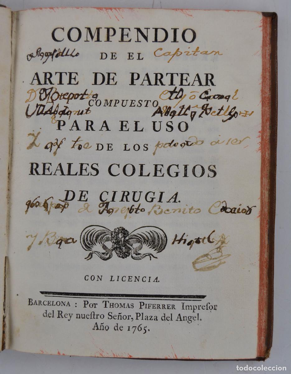 Libri antichi: Compendio de el arte de partear, 1765, Thomas Piferrer impresor del rey, Barcelona.