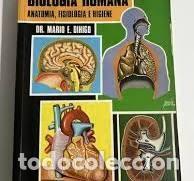 Libros antiguos: Biolog&iacute;a humana. Anatom&iacute;a, fisiolog&iacute;a e higiene. Dr Mario E. Dihigo
