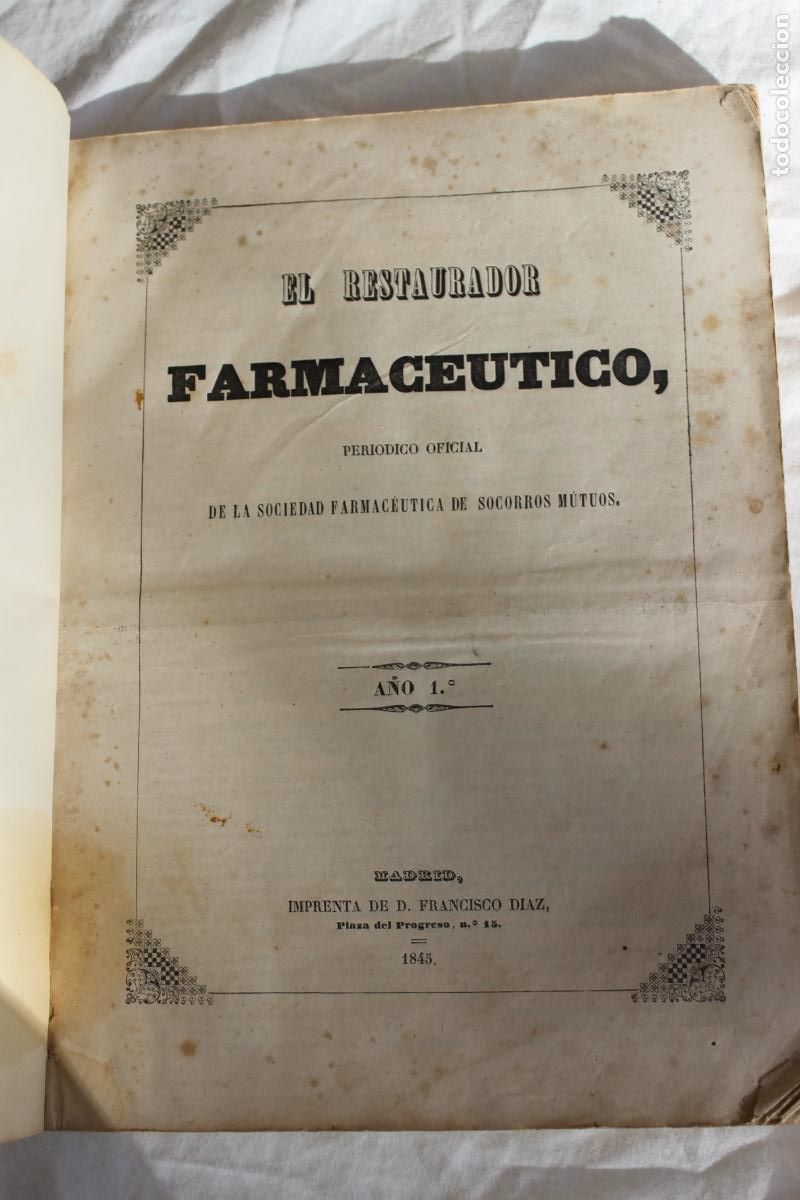 Libros antiguos: EL RESTAURADOR FARMACEUTICO PERIODICO OFICIAL MADRID A&Ntilde;O 1&ordm; 1845