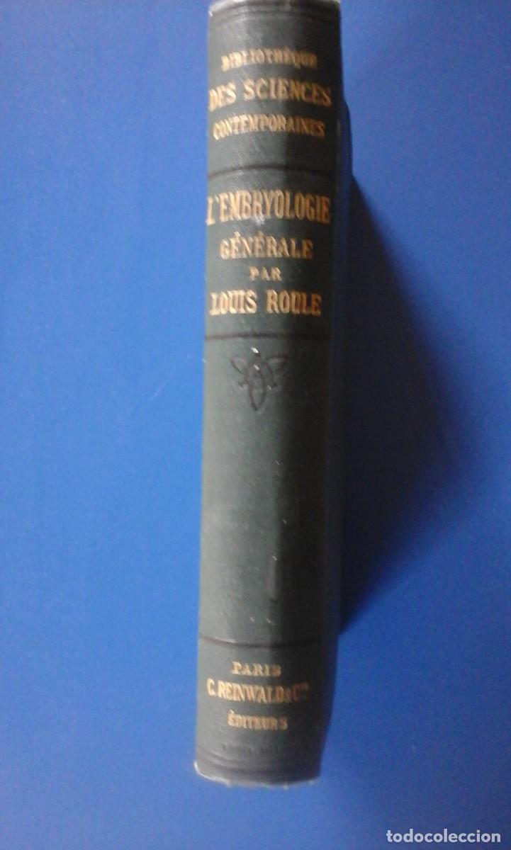 Libri antichi: L&acute;EMBRYOLOGIE GENERALE (Par&iacute;s, 1893), Louis Roule