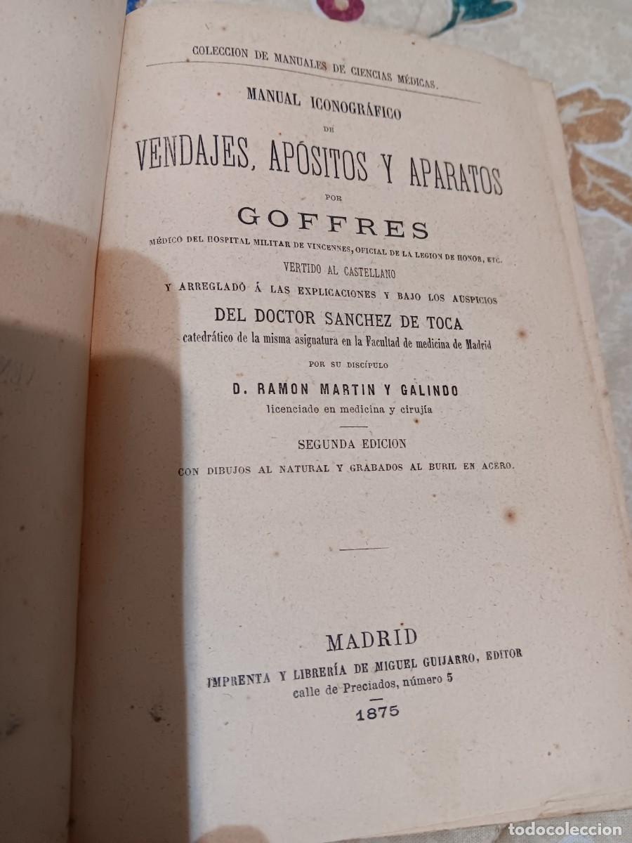 Libros antiguos: Vendajes , apositos y aparatos a&ntilde;o 1875