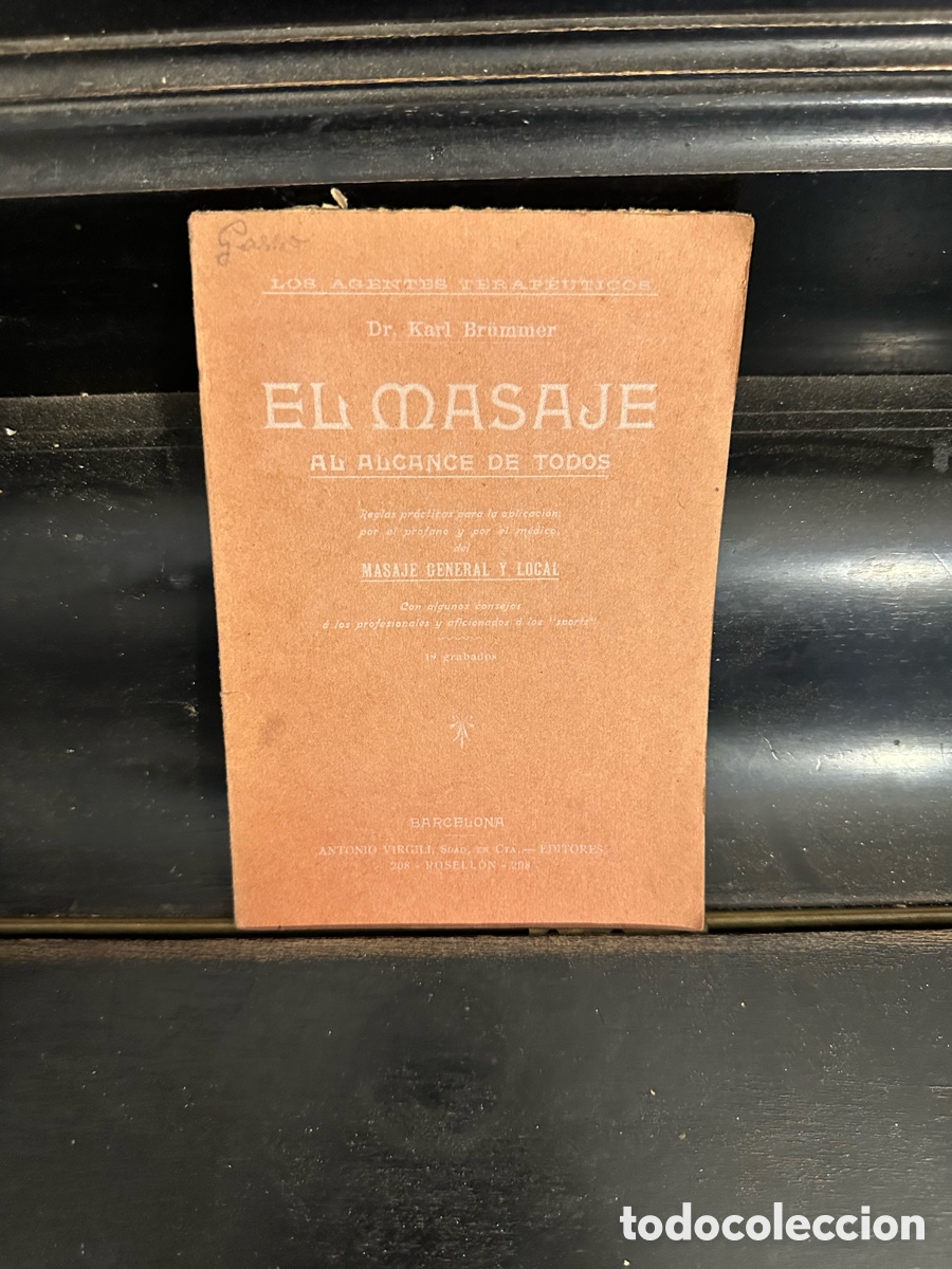 Libros antiguos: folleto antiguo, titulado &rdquo;El Masaje al Alcance de Todos&rdquo;