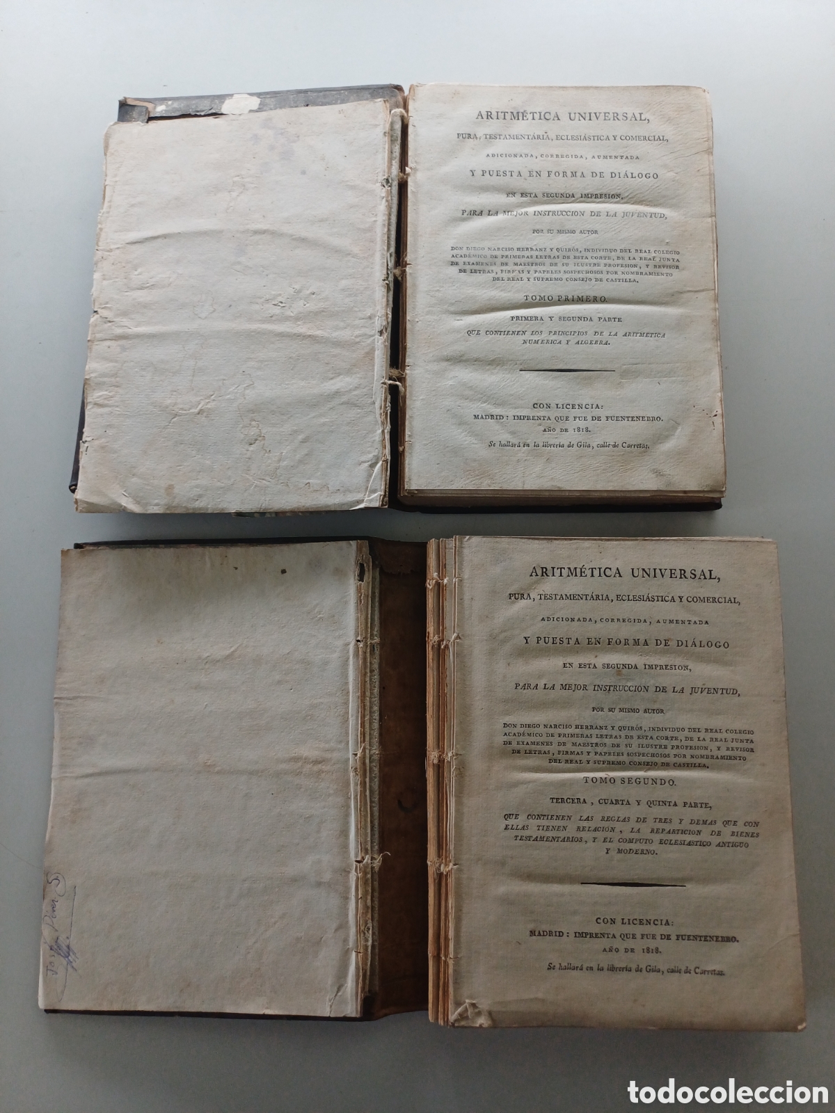 Libri antichi: Aritm&eacute;tica universal pura etc Diego Narciso Herranz y Quir&oacute;s 1818 2 TOMOS