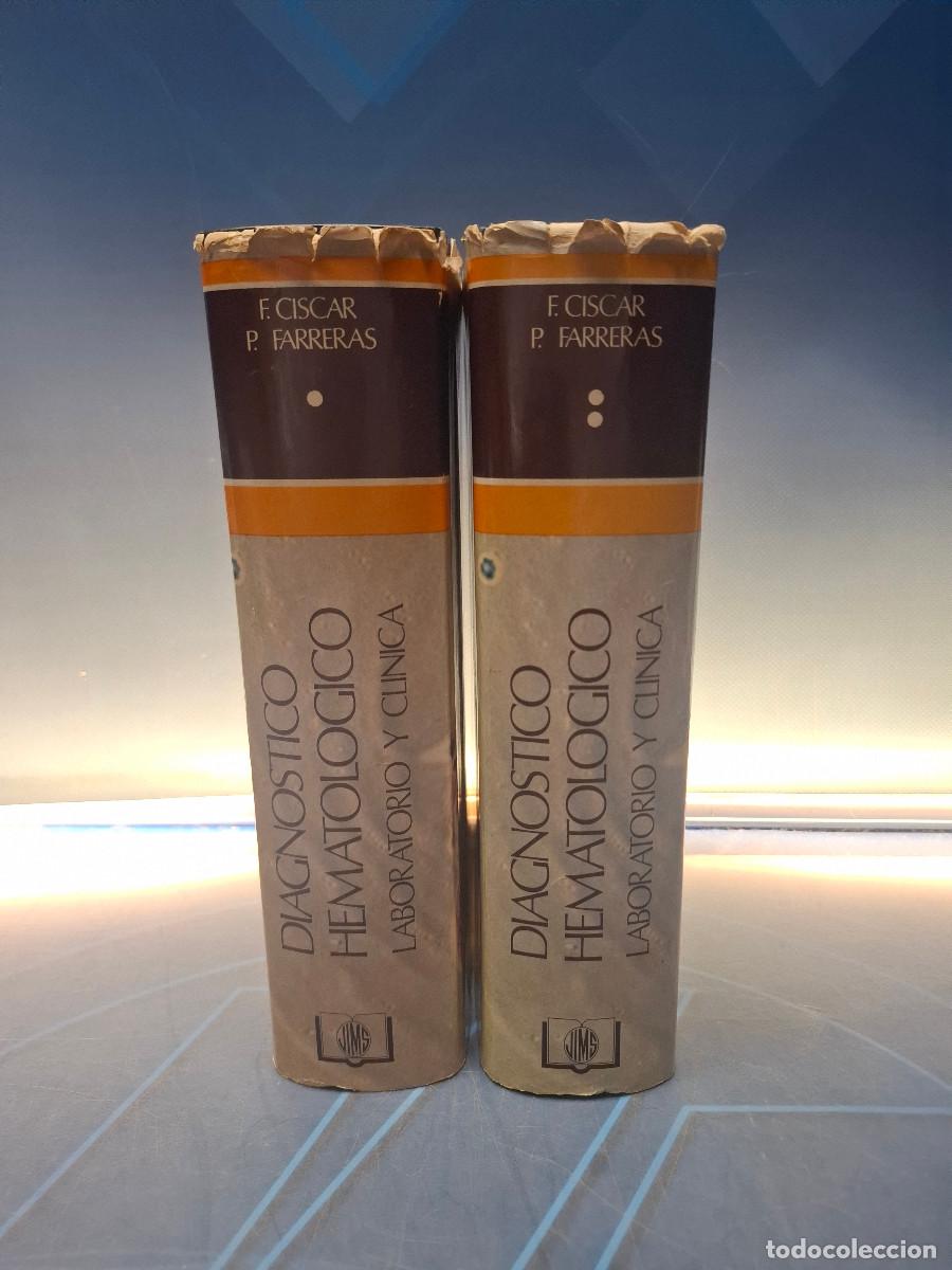 Libros antiguos: DIAGNOSTICO HEMATOLOGICO F.CISCAR Y P.FARRERAS EDICIONES JIMS, 2 Tomos
