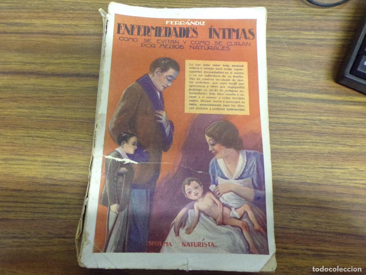 Libros antiguos: ESTAMOS LIQUIDANDO. libro. enfermedades intimas. ferrandiz. Barcelona 1928