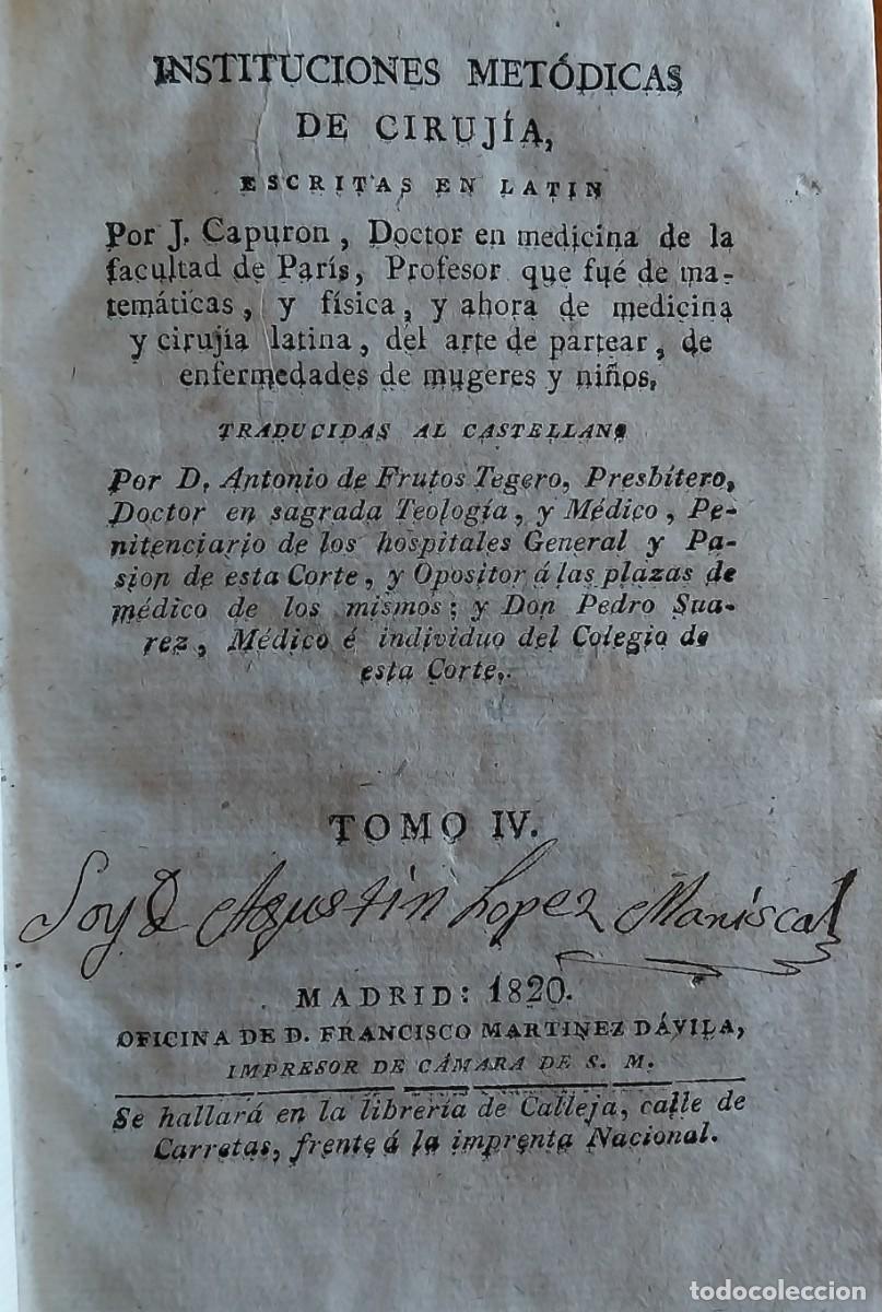 Antiquarische B&uuml;cher: Instituciones met&oacute;dicas de cirug&iacute;a. Capuron. Madrid, 1820. Tomo 4.
