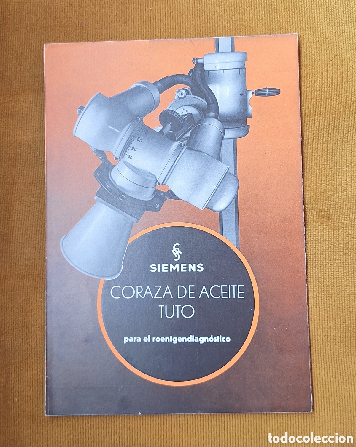 Libros antiguos: Antiguo Cat&aacute;logo Publicidad Coraza de Aceite Tuto Siemens - Para el Roentgen Diagn&oacute;stico -