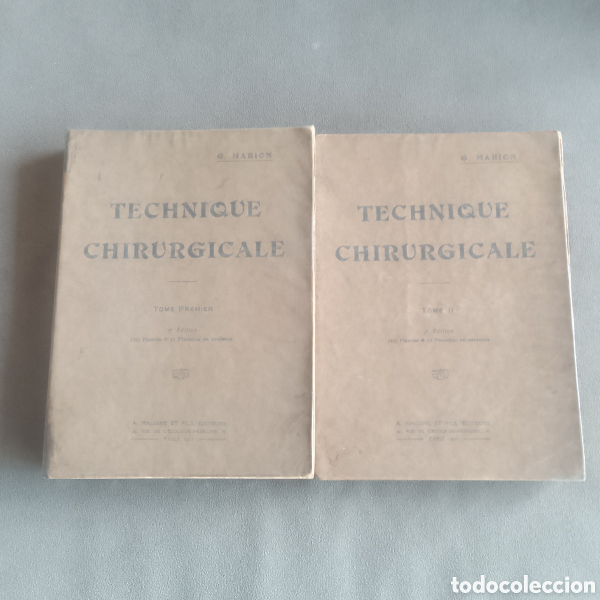 Libros antiguos: ANTIGUO LIBRO DE MEDICINA EN FRANCES 1921 EN DOS TOMOS TECHNIQUE CHIRURGICALE POR G. MARION RARO