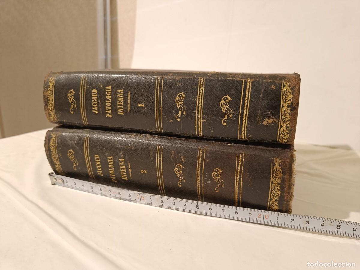 Libros antiguos: 1872. Tratado de Patolog&iacute;a Interna - S. Jaccoud (2 Tomos - Obra Completa) Ed. Bailly-Bailliere