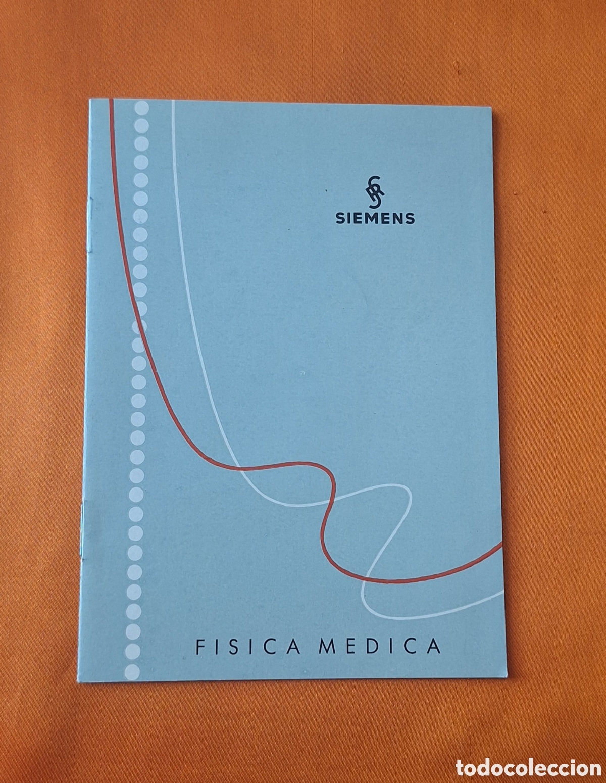 Libros antiguos: Peque&ntilde;o Cat&aacute;logo F&iacute;sica M&eacute;dica Siemens