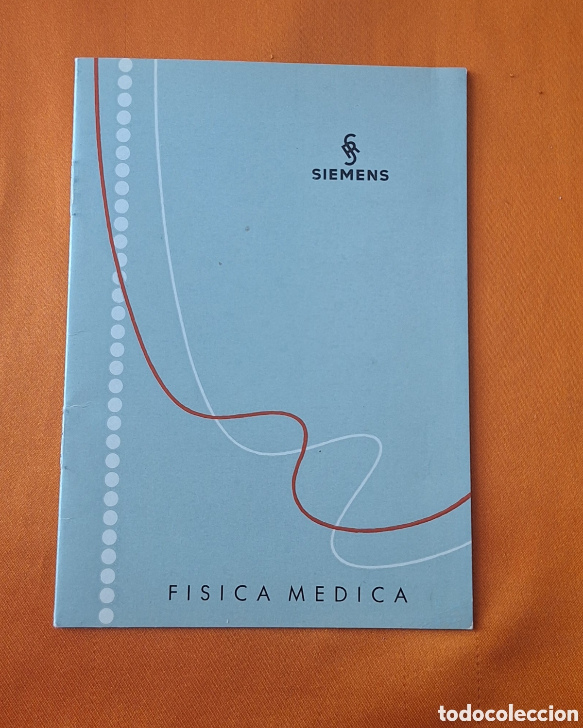Libros antiguos: Peque&ntilde;o Cat&aacute;logo F&iacute;sica M&eacute;dica Siemens