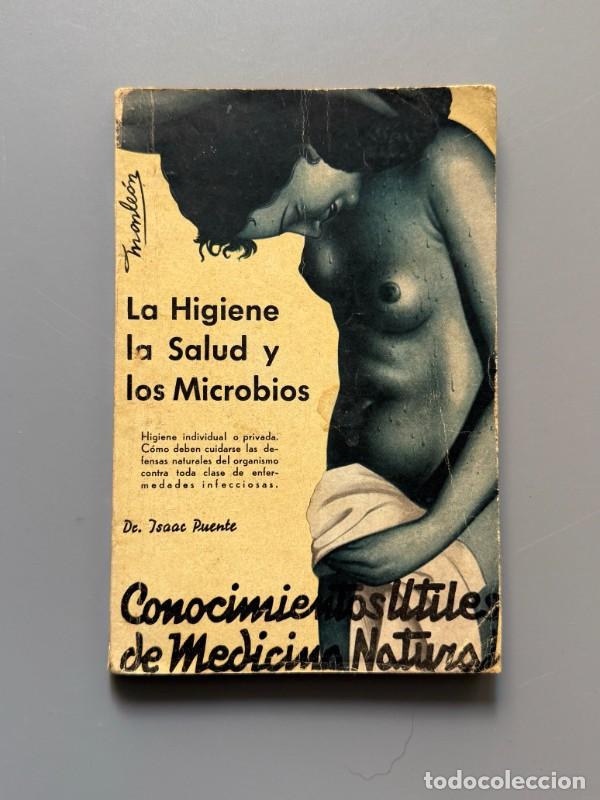 Libros antiguos: La higiene, la salud y los microbios, Isaac Puente - Biblioteca de Estudios, 1935